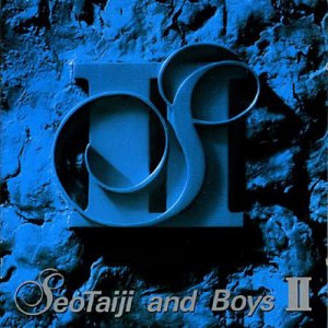 Seo Taiji and Boys II